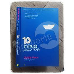 10 minuta pozornosti Goldie Hawn, Wendy Holden