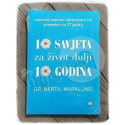 10 savjeta za život dulji 10 godina Bertil Marklund