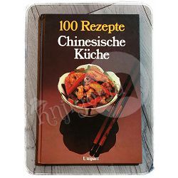 100 Rezepte Chinesische Küche Maureen Callis