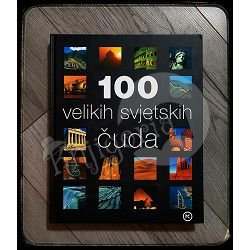 100 VELIKIH SVJETSKIH ČUDA John Baxter