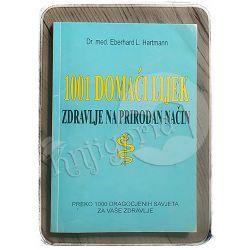 1001 domaći lijek Eberhard L. Hartmann