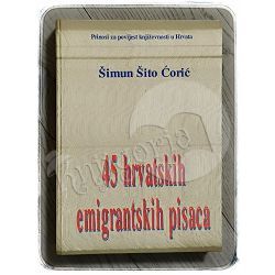 45 hrvatskih emigrantskih pisaca Šimun Šito Ćorić