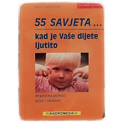 55 SAVJETA ...kad je Vaše dijete Ijutito Martin Stiefenhofer