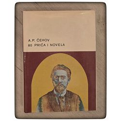 80 priča i novela Anton Pavlovič Čehov