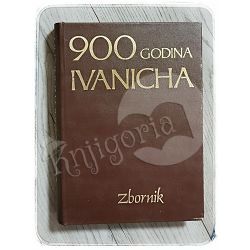 900 godina Ivanicha Božo Rudež