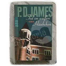 Tod im weißen Häubchen P.D. James