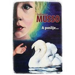 A poslije... Guillaume Musso