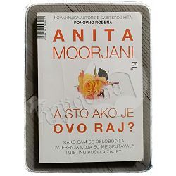 a-sto-ako-je-ovo-raj-anita-moorjani-45716-vbz-133_13409.jpg