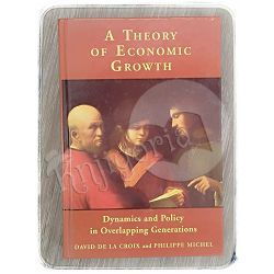 A Theory of Economic Growth David de la Croix, Philippe Michel