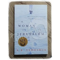 A Woman in Jerusalem A. B. Yehoshua