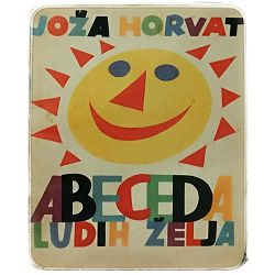 Abeceda ludih želja Joža Horvat, Stevo Binički