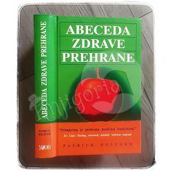 ABECEDA ZDRAVE PREHRANE Patrick Holford 