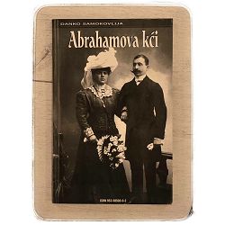 Abrahamova kći – Abrahams Daughter (HR-ENG) Danko Samokovlija / otpis