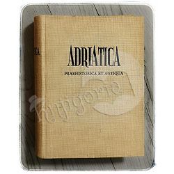 Adriatica praehistorica et antiqua V. Mirosavljević 