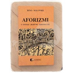 Aforizmi i ostale jezične akrobacije Rino Malovrh