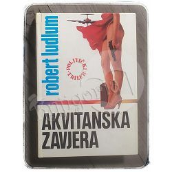 Akvitanska zavjera Robert Ludlum