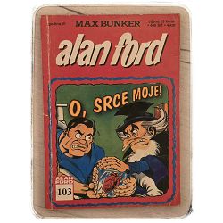 Alan Ford #103 O srce moje Max Bunker