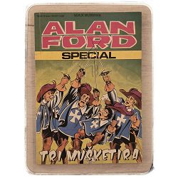 Alan Ford special: Br.6 Tri mušketira Max Bunker