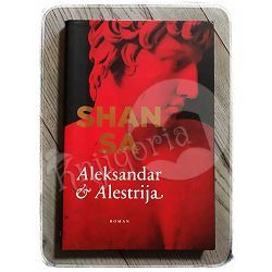 Aleksandar i Alestrija  Shan Sa