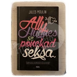 Ally Hughes se ponekad seksa Jules Moulin / otpis