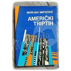 Američki triptih Marijan Matković 