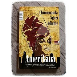 AMERIKANA Chimamanda Ngozi Adichie 