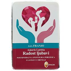 Amoris Laetitia: Radost ljubavi Svetog Oca Franje