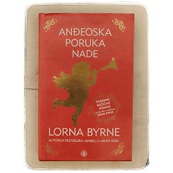 ANĐEOSKA PORUKA NADE Lorna Byrne - POSEBNO BOŽIĆNO IZDANJE