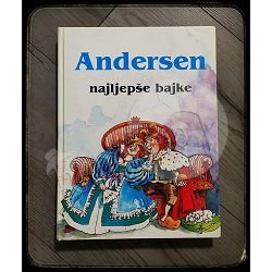 ANDERSEN NAJLJEPŠE BAJKE Hans Christian Andersen