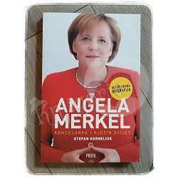 Angela Merkel: kancelarka i njezin svijet Stefan Kornelius