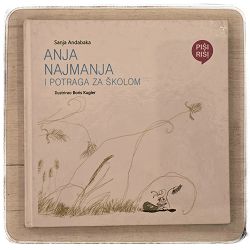 Anja najmanja i potraga za školom Sanja Andabaka / otpis