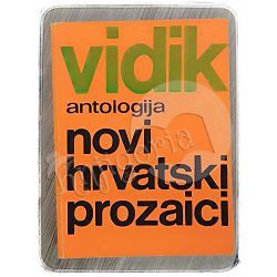 Antologija: novi hrvatski prozaici Bruno Popović