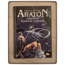 Araton – Knjiga treća: Kinel sa zvijezda Oliver Franić / otpis