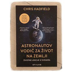 Astronautov vodič za život na Zemlji Chris Hadfield