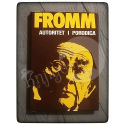 Autoritet i porodica Erich Fromm