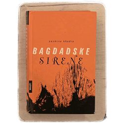 Bagdadske sirene Yasmina Khadra / otpis