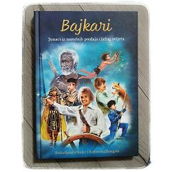 BAJKARI - Junaci iz narodnih predaja cijelog svijeta