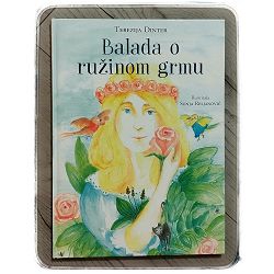 Balada o ružinom grmu Terezija Dinter