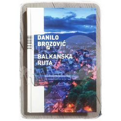 Balkanska ruta Danilo Brozović