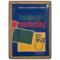Bankarski marketing Marija Tomašević Lišanin