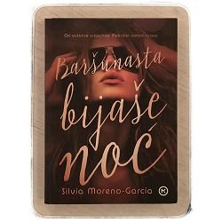 Baršunasta bijaše noć Silvia Moreno-Garcia