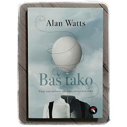 Baš tako Alan Watts