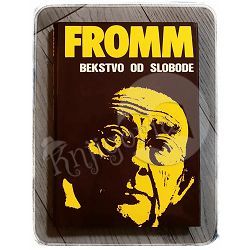 Bekstvo od slobode Erich Fromm