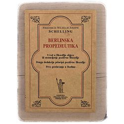 Berlinska propedeutika (Uvod u filozofiju objave) Friedrich Wilhelm Joseph Schelling