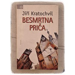 Besmrtna priča Jiri Kratochvil
