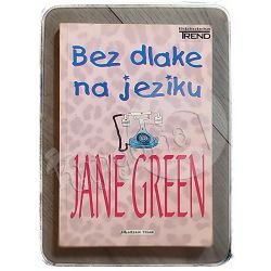 Bez dlake na jeziku Jane Green 