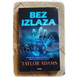 Bez izlaza Taylor Adams