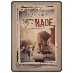 Bez nade Colleen Hoover