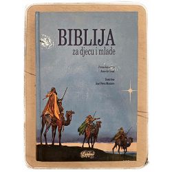 Biblija za djecu i mlade Anne de Graaf, Jose Perez Montero