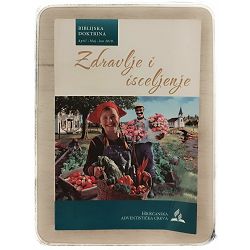 Biblijska doktrina 2/ 2010. Zdravlje i isceljenje